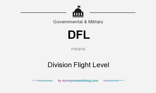 What does DFL mean? It stands for Division Flight Level