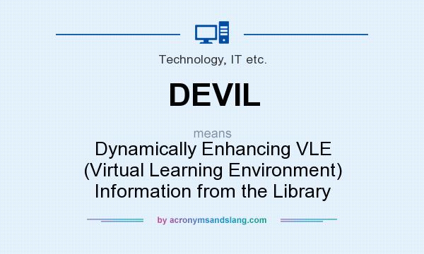 What does DEVIL mean? It stands for Dynamically Enhancing VLE (Virtual Learning Environment) Information from the Library