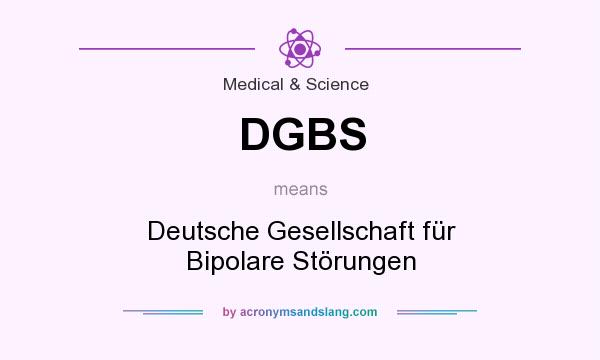 What does DGBS mean? It stands for Deutsche Gesellschaft für Bipolare Störungen