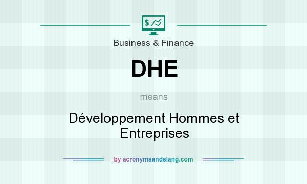 What does DHE mean? It stands for Développement Hommes et Entreprises