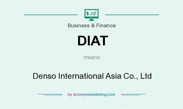 What does DIAT mean? It stands for Denso International Asia Co., Ltd