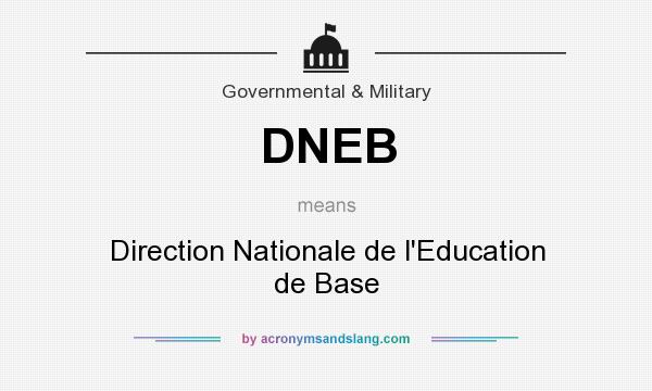 What does DNEB mean? It stands for Direction Nationale de l`Education de Base