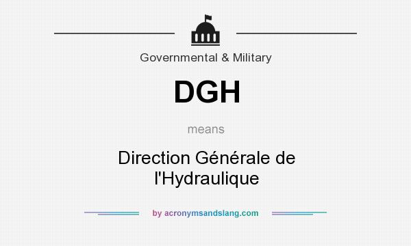 What does DGH mean? It stands for Direction Générale de l`Hydraulique