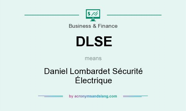 What does DLSE mean? It stands for Daniel Lombardet Sécurité Électrique