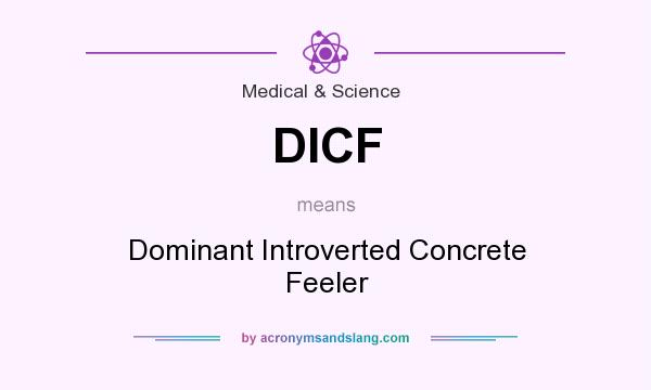 What does DICF mean? It stands for Dominant Introverted Concrete Feeler