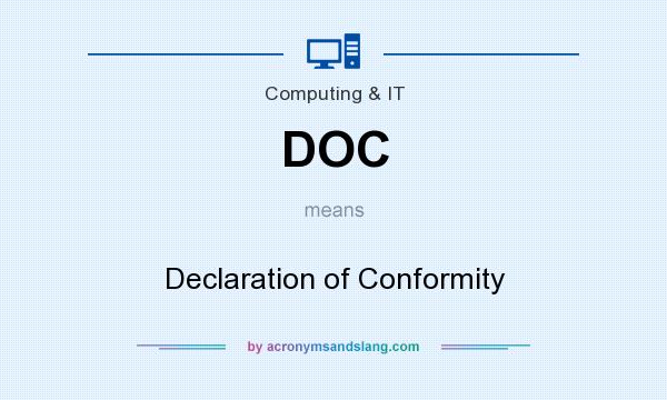 What does DOC mean? It stands for Declaration of Conformity
