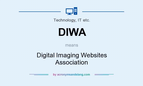 What does DIWA mean? It stands for Digital Imaging Websites Association