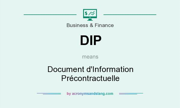 What does DIP mean? It stands for Document d`Information Précontractuelle
