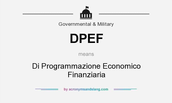 What does DPEF mean? It stands for Di Programmazione Economico Finanziaria