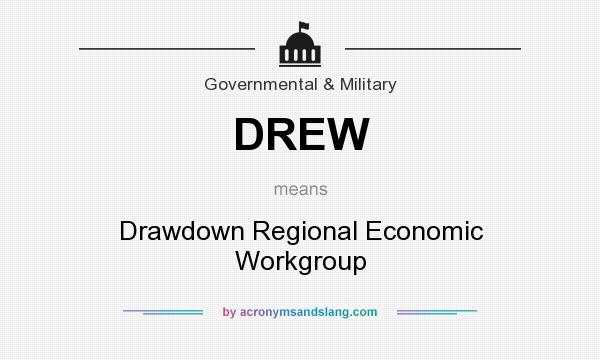 What does DREW mean? It stands for Drawdown Regional Economic Workgroup