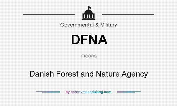 What does DFNA mean? It stands for Danish Forest and Nature Agency