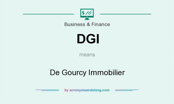 What does DGI mean? It stands for De Gourcy Immobilier