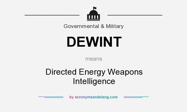 What does DEWINT mean? It stands for Directed Energy Weapons Intelligence