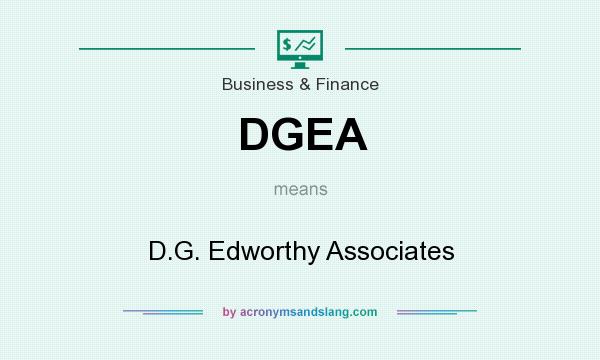 What does DGEA mean? It stands for D.G. Edworthy Associates