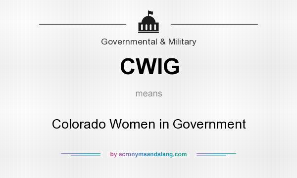 What does CWIG mean? It stands for Colorado Women in Government