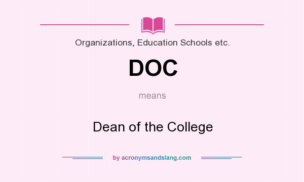 What does DOC mean? It stands for Dean of the College