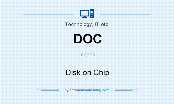 What does DOC mean? It stands for Disk on Chip