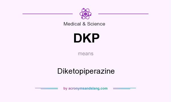 What does DKP mean? It stands for Diketopiperazine