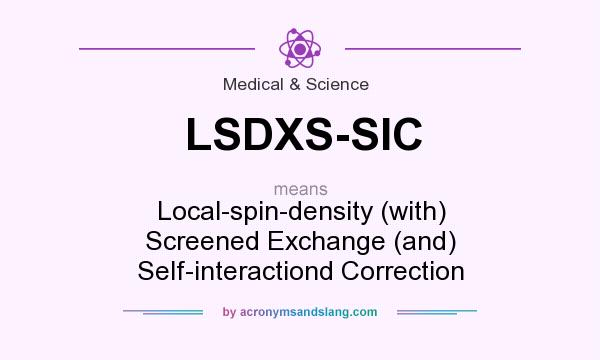 What does LSDXS-SIC mean? It stands for Local-spin-density (with) Screened Exchange (and) Self-interactiond Correction