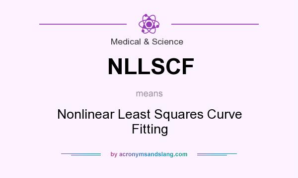 What does NLLSCF mean? It stands for Nonlinear Least Squares Curve Fitting