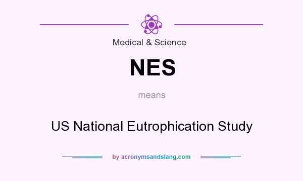 What does NES mean? It stands for US National Eutrophication Study