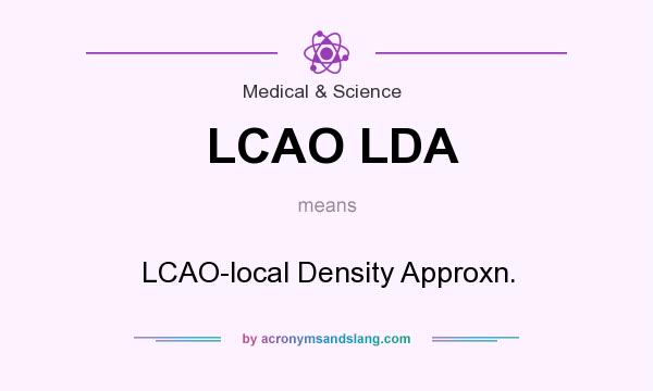 What does LCAO LDA mean? It stands for LCAO-local Density Approxn.