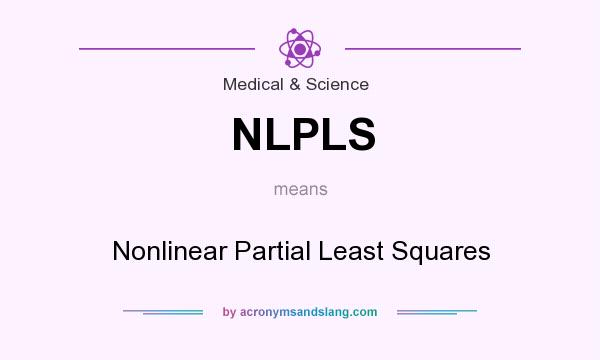 What does NLPLS mean? It stands for Nonlinear Partial Least Squares