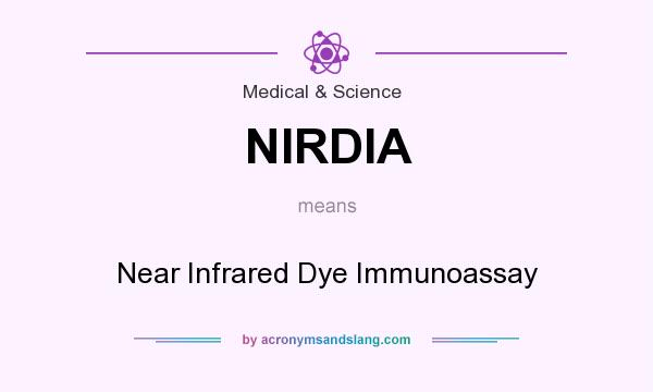 What does NIRDIA mean? It stands for Near Infrared Dye Immunoassay