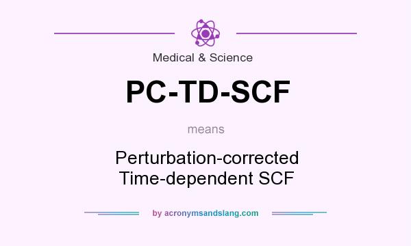 What does PC-TD-SCF mean? It stands for Perturbation-corrected Time-dependent SCF