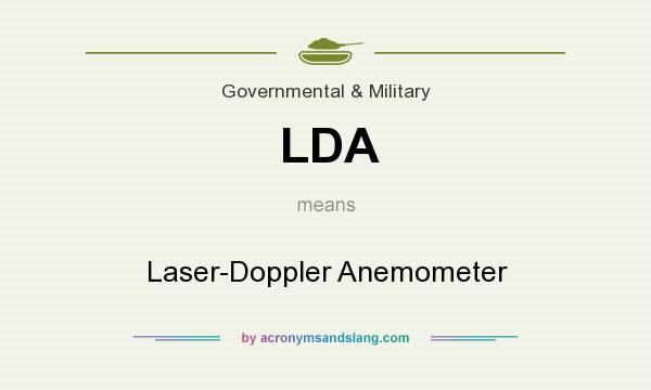What does LDA mean? It stands for Laser-Doppler Anemometer