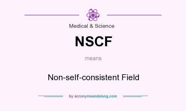 What does NSCF mean? It stands for Non-self-consistent Field