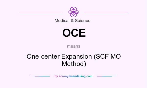 What does OCE mean? It stands for One-center Expansion (SCF MO Method)