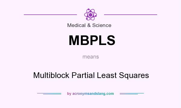 What does MBPLS mean? It stands for Multiblock Partial Least Squares