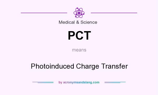 What does PCT mean? It stands for Photoinduced Charge Transfer