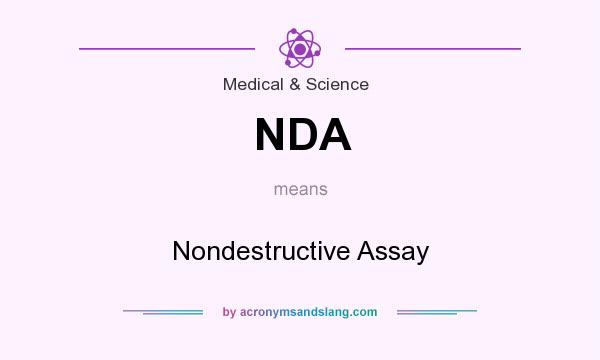 What does NDA mean? It stands for Nondestructive Assay