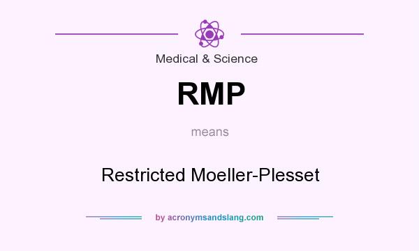 What does RMP mean? It stands for Restricted Moeller-Plesset