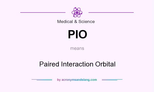 What does PIO mean? It stands for Paired Interaction Orbital