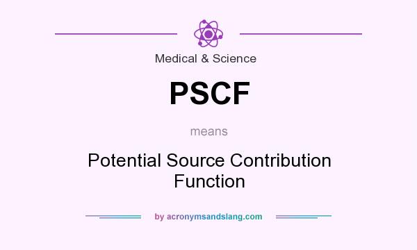 What does PSCF mean? It stands for Potential Source Contribution Function