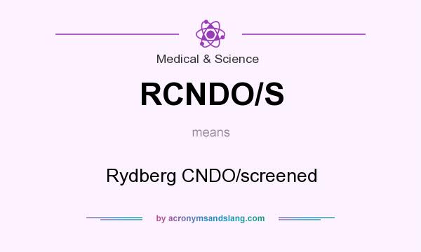 What does RCNDO/S mean? It stands for Rydberg CNDO/screened