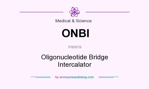 What does ONBI mean? It stands for Oligonucleotide Bridge Intercalator