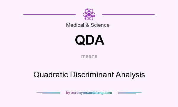 What does QDA mean? It stands for Quadratic Discriminant Analysis