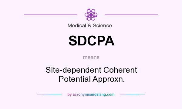 What does SDCPA mean? It stands for Site-dependent Coherent Potential Approxn.
