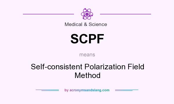What does SCPF mean? It stands for Self-consistent Polarization Field Method