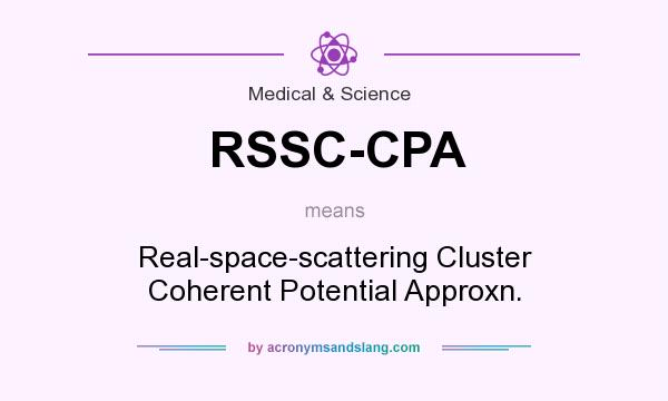 What does RSSC-CPA mean? It stands for Real-space-scattering Cluster Coherent Potential Approxn.