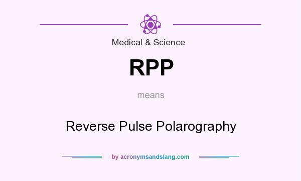 What does RPP mean? It stands for Reverse Pulse Polarography