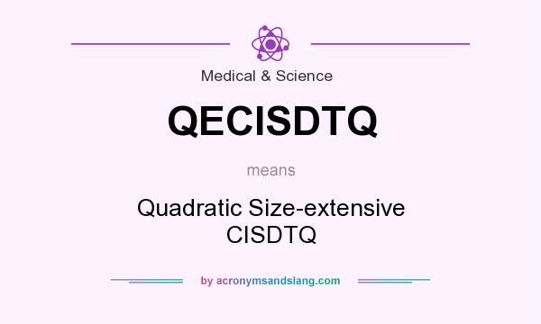 What does QECISDTQ mean? It stands for Quadratic Size-extensive CISDTQ