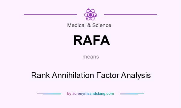 What does RAFA mean? It stands for Rank Annihilation Factor Analysis