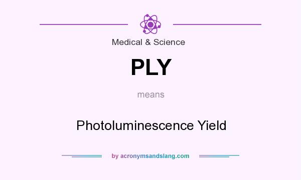 What does PLY mean? It stands for Photoluminescence Yield