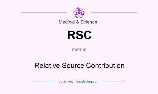 What does RSC mean? It stands for Relative Source Contribution