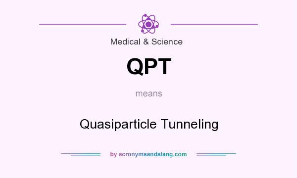 What does QPT mean? It stands for Quasiparticle Tunneling